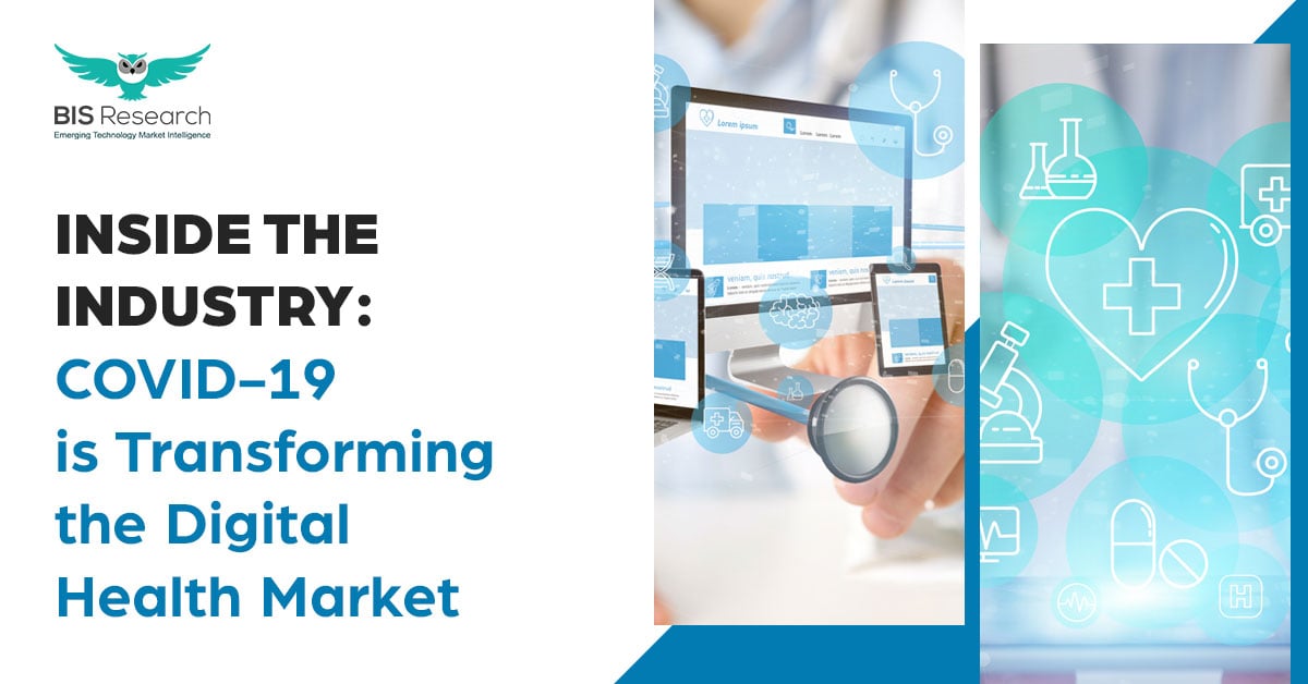 COVID-19 is Transforming the Digital Health Market